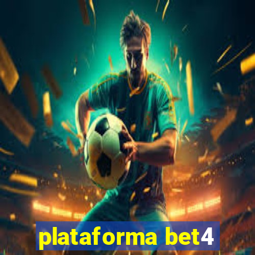 plataforma bet4